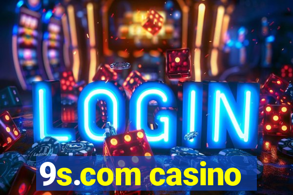 9s.com casino